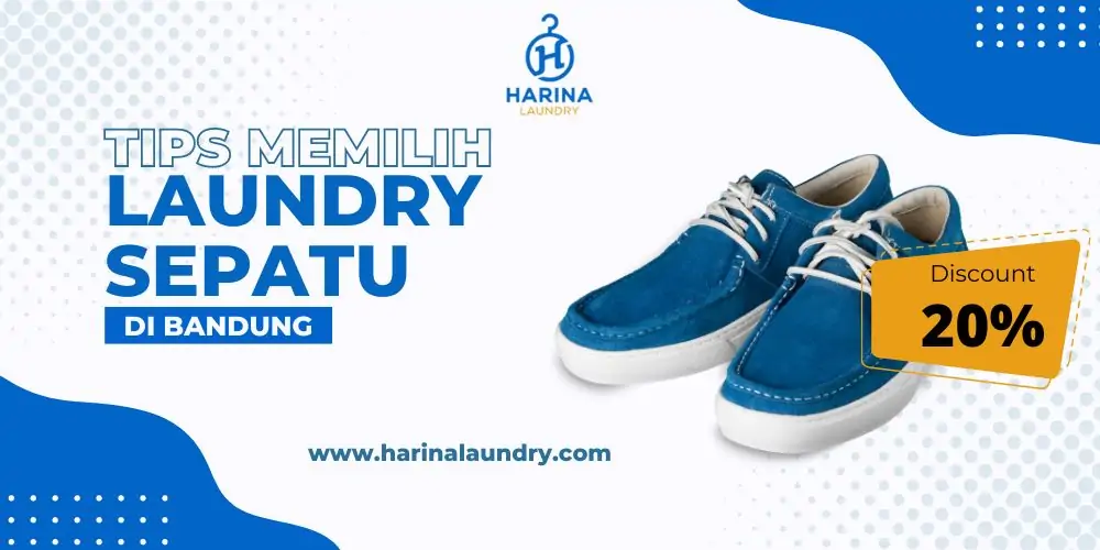 Tips Memilih Laundry Sepatu di Bandung