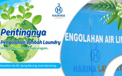 Peran Pengolahan Limbah Laundry Dalam Menjaga Lingkungan