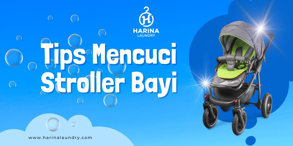 Tips Cuci Stroller Bayi yang Pas, Warga Bandung Simak Yuk!