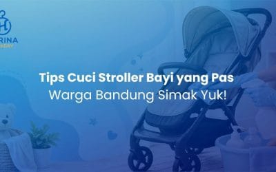 Tips Cuci Stroller Bayi yang Pas, Warga Bandung Simak Yuk!