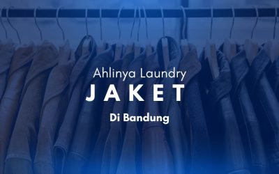 Ahlinya Laundry Jaket di Bandung Ada di Ujung Berung
