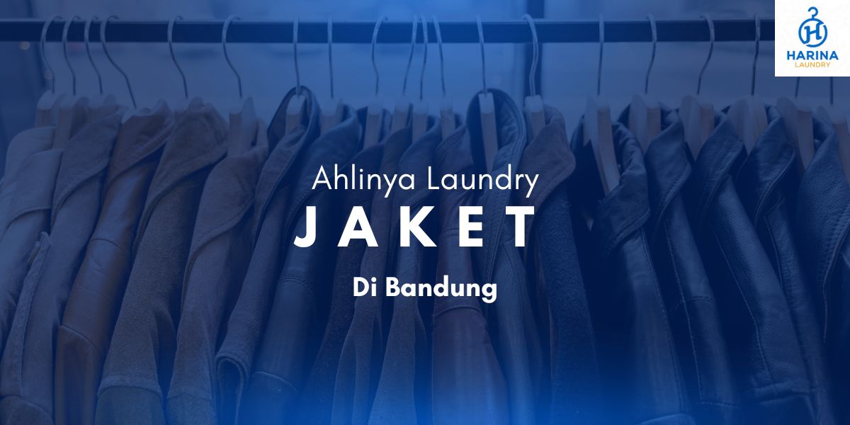 ahlinya laundry jaket di bandung kota