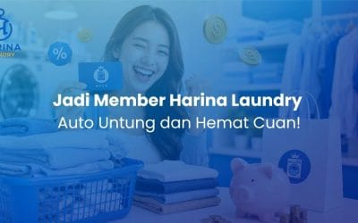 Jadi Member Harina Laundry Auto Untung dan Hemat Cuan!