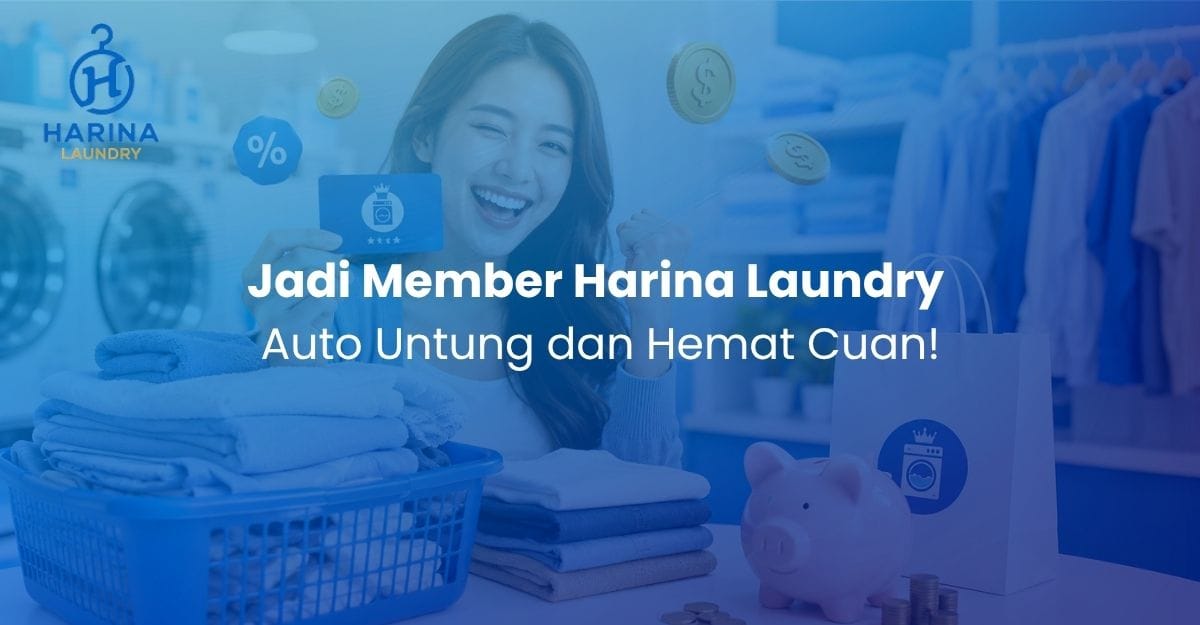 Jadi Member Harina Laundry