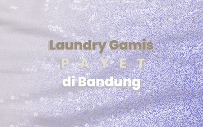 Laundry Gamis Payet Satuan di Harina Dry Clean, No Ribet