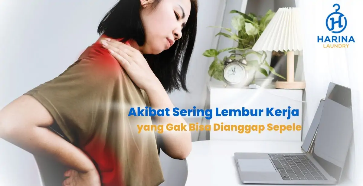 Akibat Sering Lembur Kerja yang Gak Bisa Dianggap Sepele