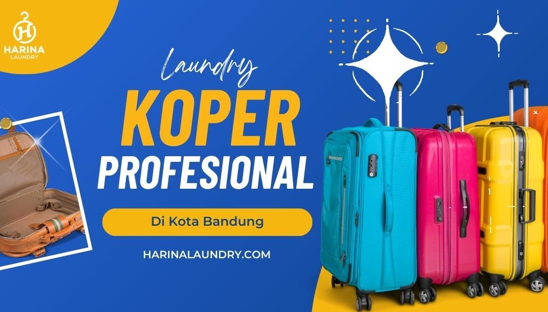 Laundry Koper Terdekat di Kota Bandung, Bersih dan Rapi!