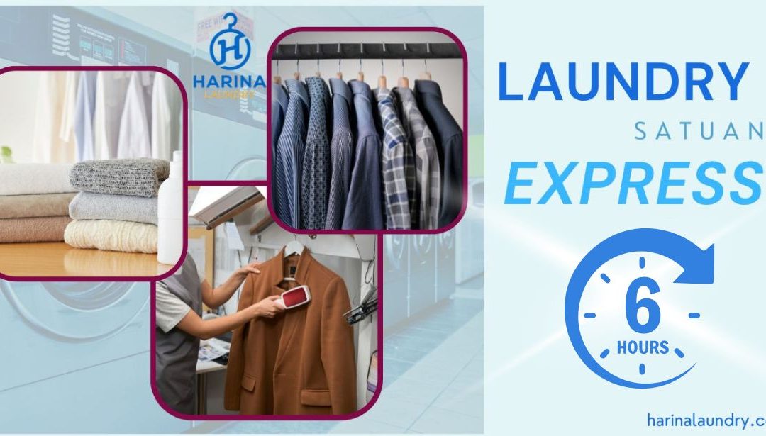 Layanan Laundry Satuan Express 6 Jam Terbaik di Bandung