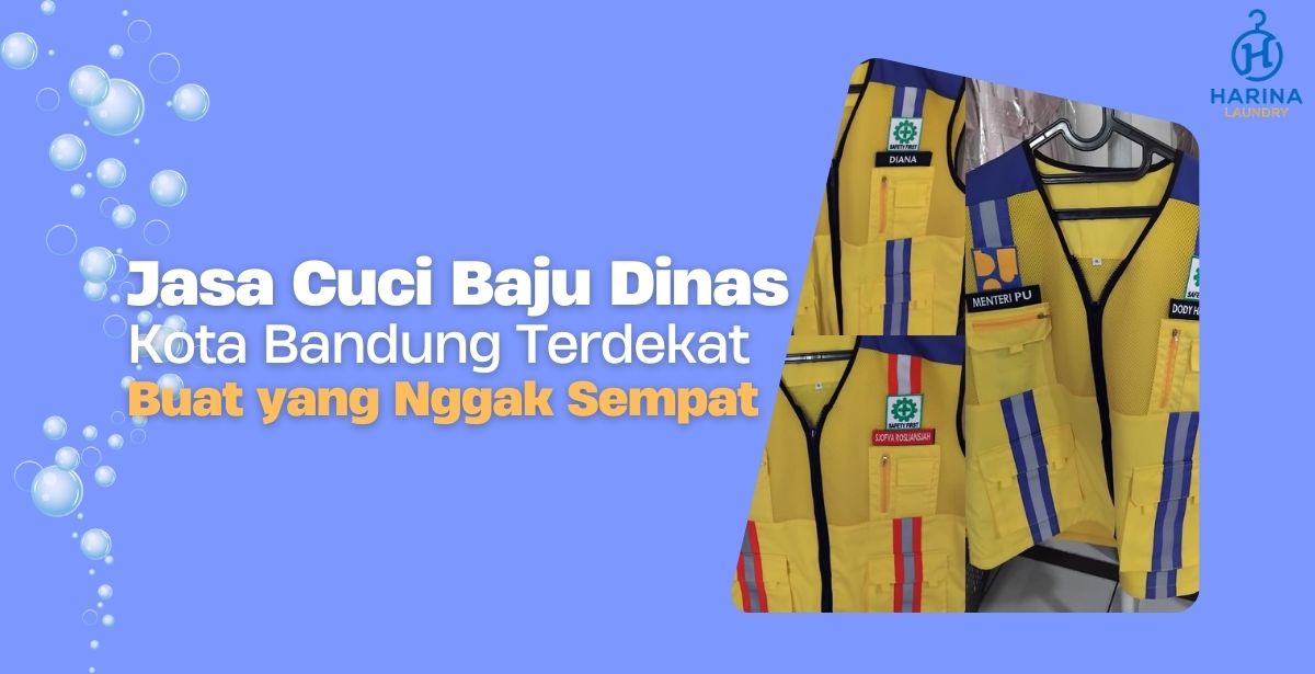 Jasa Cuci Baju Dinas Kota Bandung Terdekat Buat yang Nggak Sempat