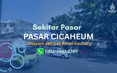 Laundry Dekat Pasar Cicaheum, Bisa Jemput Antar Sekarang