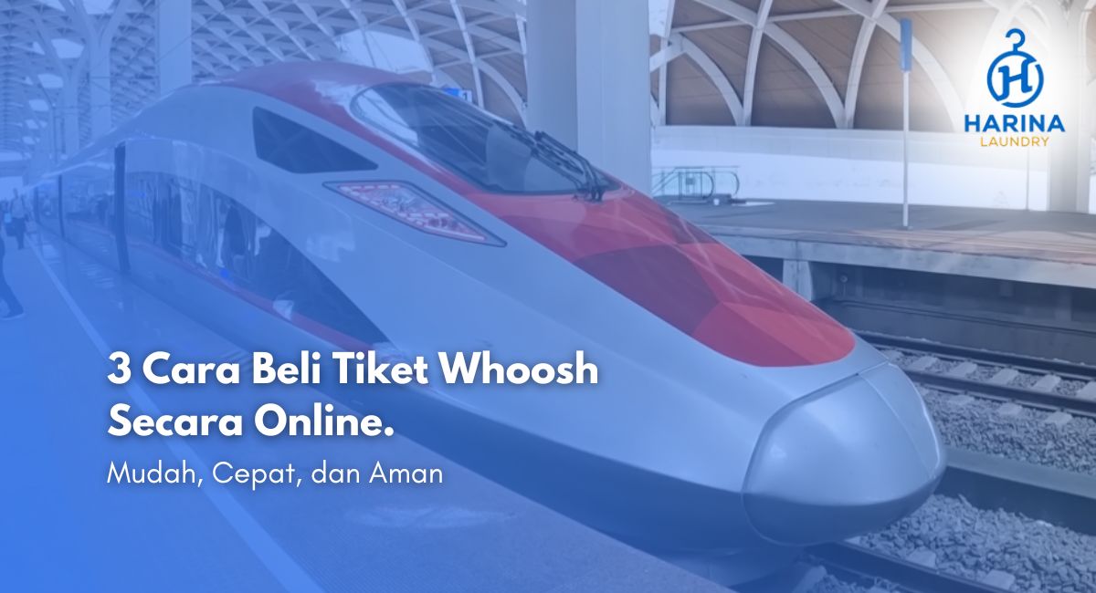 3 Cara Beli Tiket Whoosh Secara Online
